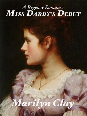 cover image of Miss Darby's Debut--A Regency Romance